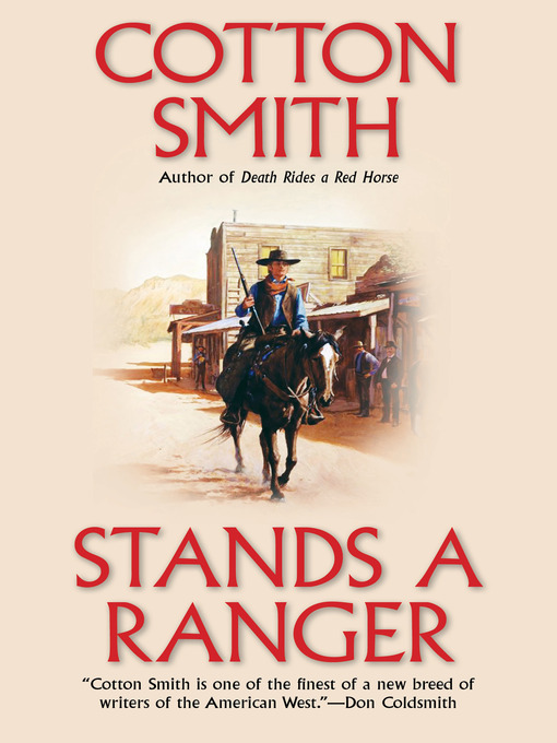 Title details for Stands a Ranger by Cotton Smith - Available